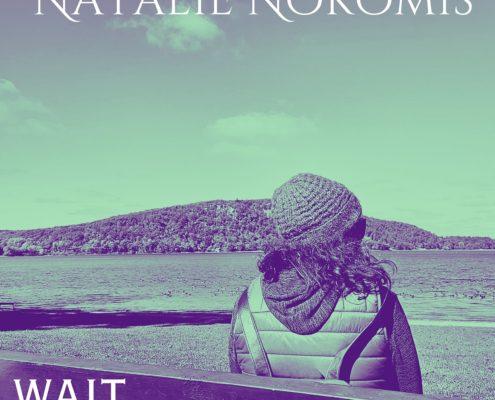 Natalie Nokomis Wait produced by cosmicus