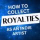 How to Collect Royalties as an Independent Artist (Producer or Musician)