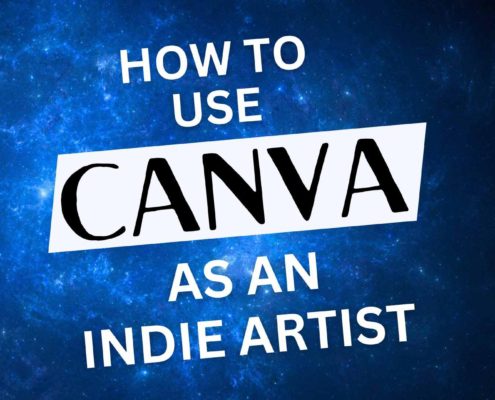 How Indie Musicians Can Use Canva for FREE to Elevate Their Music Career
