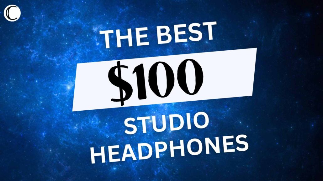 The Best Studio Headphones for Only $100