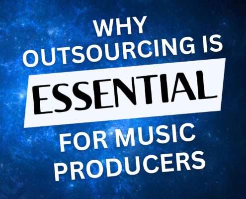 Why Outsourcing for Music Producers and Independent Musicians Is Essential