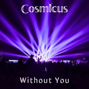 Cosmicus - Without You Song Cover Art