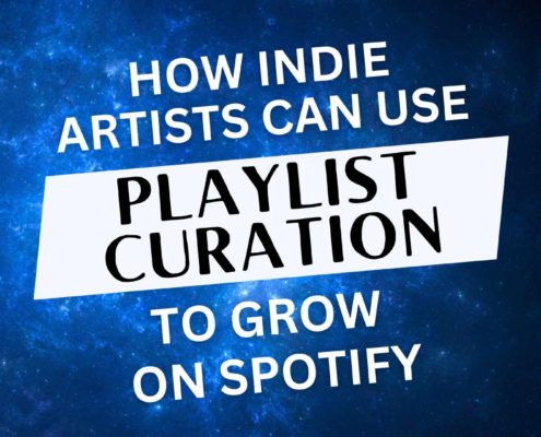 How Indie Artists Can Use Playlist Curation to Grow on Spotify